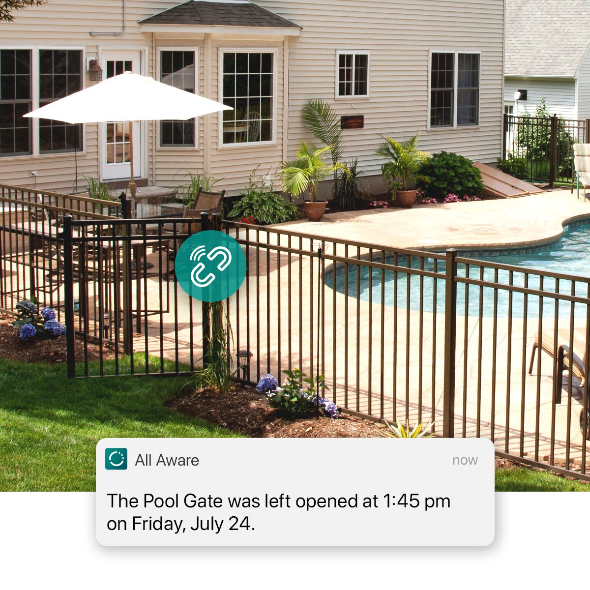 Homeowner receives pool gate notifications from your cellular contact sensor
